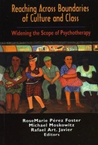 Reaching across boundaries of culture and class: Widening the scope of psychotherapy. New York: Jason&nbsp;Aronson.
