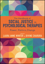 Book: The Handbook of Social Justice in Psychological Therapies: Power, Politics,&nbsp;Change